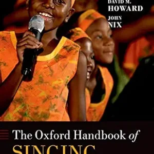 خرید و دانلود نسخه کامل کتاب The Oxford Handbook of Singing (Oxford Library of Psychology)