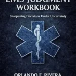 خرید و دانلود نسخه کامل کتاب The EMS Judgment Workbook: Sharpening Decisions Under Uncertainty (The EMS Judgment Series Book 3)