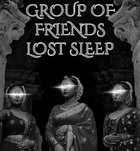 خرید و دانلود نسخه کامل کتاب The Group Of Friends Lost Sleep