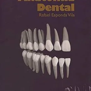 خرید و دانلود نسخه کامل کتاب Anatomía dental (Programa Universitario del Libro de Texto) (Spanish Edition)