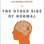 خرید و دانلود نسخه کامل کتاب The Other Side of Normal: How Biology Is Providing the Clues to Unlock the Secrets of Normal and Abnormal Behavior
