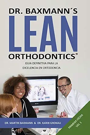 خرید و دانلود نسخه کامل کتاب Dr. Baxmann’s LEAN ORTHODONTICS® – Guia Definitiva Para La Excelencia En Ortodoncia: Primera Fecha – Volumen 1 (Dr. Baxmann´s Lean Orthodontics® nº 15) (Spanish Edition)_6a67b6030c2fd.webp خرید و دانلود نسخه کامل کتاب Dr. Baxmann’s LEAN ORTHODONTICS® – Guia Definitiva Para La Excelencia En Ortodoncia: Primera Fecha – Volumen 1 (Dr. Baxmann´s Lean Orthodontics® nº 15) (Spanish Edition)