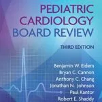 خرید و دانلود نسخه کامل کتاب Pediatric Cardiology Board Review 3rd Edition