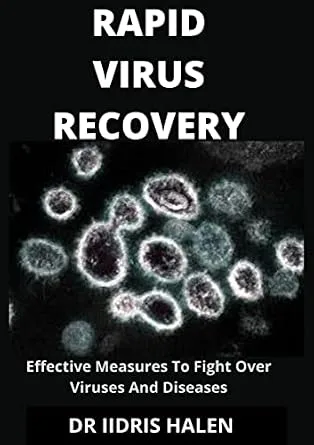 خرید و دانلود نسخه کامل کتاب RAPID VIRUS RECOVERY: Effective Measures To Fight Over Viruses And Diseases (Newly Updated)_6a7ac50d563ba.jpeg خرید و دانلود نسخه کامل کتاب RAPID VIRUS RECOVERY: Effective Measures To Fight Over Viruses And Diseases (Newly Updated)