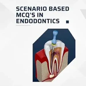 خرید و دانلود نسخه کامل کتاب Scenario Based Multiple Choice Questions in Endodontics (Multiple Choice Questions in Dentistry Book 13)