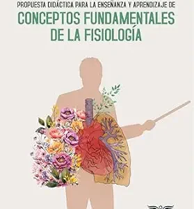 خرید و دانلود نسخه کامل کتاب زبان اصلی Propuesta didáctica para la enseñanza y aprendizaje de conceptos fundamentales de la fisiología (Spanish Edition) PDF | دانلود کتاب خارجی