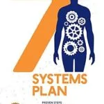 خرید و دانلود نسخه کامل کتاب 7 Systems Plan: : Proven Steps to Amazing Health Transformations and Lasting Weight Loss