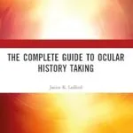 خرید و دانلود نسخه کامل کتاب The Complete Guide to Ocular History Taking (The Basic Bookshelf for Eyecare Professionals)