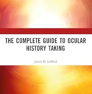 خرید و دانلود نسخه کامل کتاب The Complete Guide to Ocular History Taking (The Basic Bookshelf for Eyecare Professionals)