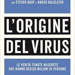 خرید و دانلود نسخه کامل کتاب L’origine del virus: Le verità tenute nascoste che hanno ucciso milioni di persone (Italian Edition)