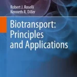 خرید و دانلود نسخه کامل کتاب Biotransport: Principles and Applications