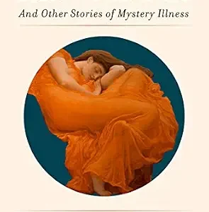 خرید و دانلود نسخه کامل کتاب The Sleeping Beauties: And Other Stories of Mystery Illness