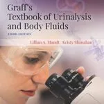 خرید و دانلود نسخه کامل کتاب Graff’s Textbook of Urinalysis and Body Fluids 3rd Edition