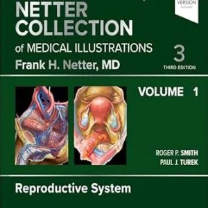 خرید و دانلود نسخه کامل کتاب Netter Collection of Medical Illustrations: Reproductive System, Volume 1: Netter Collection of Medical Illustrations: Reproductive System, Volume 1 – E-Book (Netter Green Book Collection)