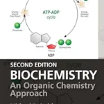 خرید و دانلود نسخه کامل کتاب Biochemistry: An Organic Chemistry Approach