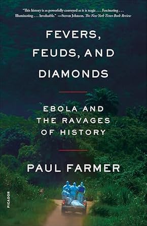 خرید و دانلود نسخه کامل کتاب Fevers, Feuds, and Diamonds: Ebola and the Ravages of History_6a6cdc95737f2.jpeg خرید و دانلود نسخه کامل کتاب Fevers, Feuds, and Diamonds: Ebola and the Ravages of History