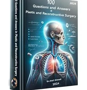 خرید و دانلود نسخه کامل کتاب 100 Questions and Answers in Plastic and Reconstructive Surgery (100 Questions and Answers For Medical Students and Doctors)