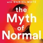 خرید و دانلود نسخه کامل کتاب The Myth of Normal: Trauma, Illness, and Healing in a Toxic Culture Kindle Edition
