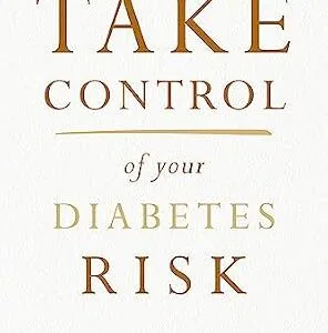 خرید و دانلود نسخه کامل کتاب Take Control of Your Diabetes Risk