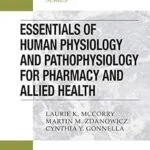 خرید و دانلود نسخه کامل کتاب Essentials of Human Physiology and Pathophysiology for Pharmacy and Allied Health (Pharmacy Education Series)