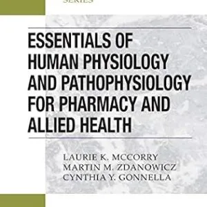 خرید و دانلود نسخه کامل کتاب Essentials of Human Physiology and Pathophysiology for Pharmacy and Allied Health (Pharmacy Education Series)