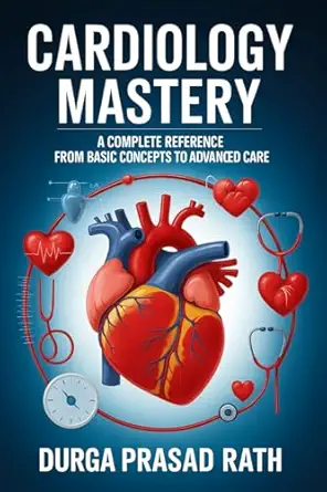 خرید و دانلود نسخه کامل کتاب CARDIOLOGY MASTERY: A Complete Reference from Basic Concepts to Advanced Care_6a68faf4a5bdd.webp خرید و دانلود نسخه کامل کتاب CARDIOLOGY MASTERY: A Complete Reference from Basic Concepts to Advanced Care