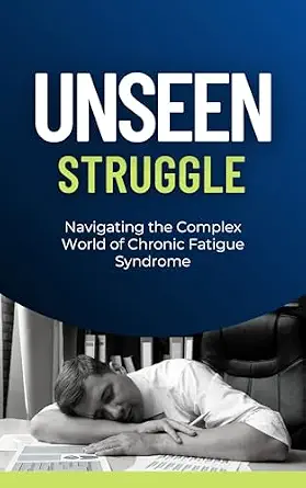 خرید و دانلود نسخه کامل کتاب زبان اصلی Unseen Struggle – Navigating the Complex World of Chronic Fatigue Syndrome PDF | دانلود کتاب خارجی_6a93917ed322c.webp خرید و دانلود نسخه کامل کتاب زبان اصلی Unseen Struggle – Navigating the Complex World of Chronic Fatigue Syndrome PDF | دانلود کتاب خارجی
