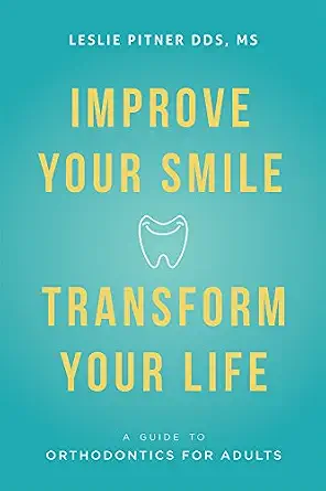 خرید و دانلود نسخه کامل کتاب Improve Your Smile Transform Your Life: A Guide To Orthodontics For Adults_6a6812b1c3b97.webp خرید و دانلود نسخه کامل کتاب Improve Your Smile Transform Your Life: A Guide To Orthodontics For Adults