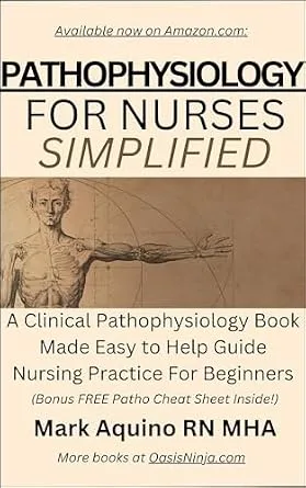 خرید و دانلود نسخه کامل کتاب Pathophysiology for Nurses Simplified: A Clinical Pathophysiology Book Made Easy to Help Guide Nursing Practice For Beginners (Ninja Series)_6a78714302bba.jpeg خرید و دانلود نسخه کامل کتاب Pathophysiology for Nurses Simplified: A Clinical Pathophysiology Book Made Easy to Help Guide Nursing Practice For Beginners (Ninja Series)