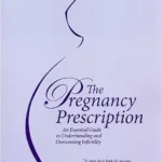 خرید و دانلود نسخه کامل کتاب The Pregnancy Prescription 2nd Edition