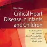 خرید و دانلود نسخه کامل کتاب Critical Heart Disease in Infants and Children E-Book