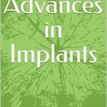 خرید و دانلود نسخه کامل کتاب Recent Advances in Implants