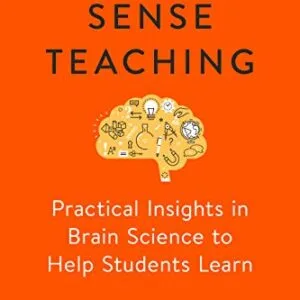 خرید و دانلود نسخه کامل کتاب Uncommon Sense Teaching: Practical Insights in Brain Science to Help Students Learn Kindle Edition