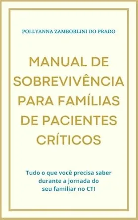 خرید و دانلود نسخه کامل کتاب زبان اصلی MANUAL DE SOBREVIVÊNCIA PARA FAMÍLIAS DE PACIENTES CRÍTICOS: Tudo o que você precisa saber durante a jornada do seu familiar no CTI (Portuguese Edition) PDF | دانلود کتاب خارجی_6a9356c83d999.jpeg خرید و دانلود نسخه کامل کتاب زبان اصلی MANUAL DE SOBREVIVÊNCIA PARA FAMÍLIAS DE PACIENTES CRÍTICOS: Tudo o que você precisa saber durante a jornada do seu familiar no CTI (Portuguese Edition) PDF | دانلود کتاب خارجی