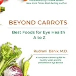 خرید و دانلود نسخه کامل کتاب Beyond Carrots : Best Foods For Eye Health A to Z