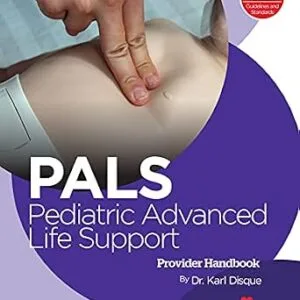 خرید و دانلود نسخه کامل کتاب Save a Life Certifications by NHCPS Pediatric Advanced Life Support (PALS) Certification