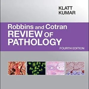 خرید و دانلود نسخه کامل کتاب Robbins and Cotran Review of Pathology E-Book (Robbins Pathology) 4th Edition