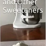 خرید و دانلود نسخه کامل کتاب Allulose and Other Sweeteners
