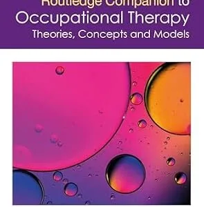 خرید و دانلود نسخه کامل کتاب Routledge Companion to Occupational Therapy: Theories, Concepts and Models
