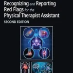 خرید و دانلود نسخه کامل کتاب Goodman and Marshall’s Recognizing and Reporting Red Flags for the Physical Therapist Assistant: Goodman and Marshall’s Recognizing and Reporting Red Flags … the Physical Therapist Assistant – E-Book