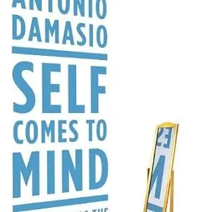 خرید و دانلود نسخه کامل کتاب Self Comes to Mind: Constructing the Conscious Brain