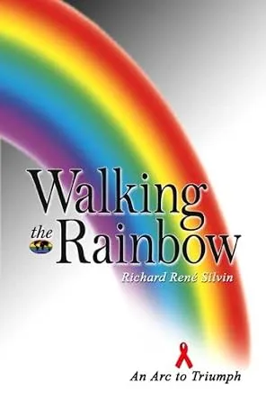 خرید و دانلود نسخه کامل کتاب Walking the Rainbow: An Arc to Triumph_6a6b4aecae0be.jpeg خرید و دانلود نسخه کامل کتاب Walking the Rainbow: An Arc to Triumph