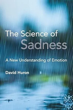 خرید و دانلود نسخه کامل کتاب The Science of Sadness: A New Understanding of Emotion_6a79dc652c5f1.jpeg خرید و دانلود نسخه کامل کتاب The Science of Sadness: A New Understanding of Emotion
