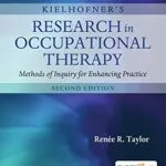 خرید و دانلود نسخه کامل کتاب Kielhofner’s Research in Occupational Therapy Methods of Inquiry for Enhancing Practice 2nd Edition