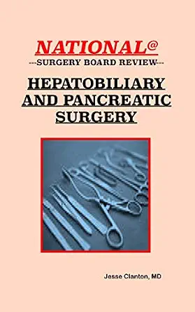 خرید و دانلود نسخه کامل کتاب Hepatobiliary and Pancreatic Surgery (National Surgery Board Review Book 7)_6a7ed14a04119.webp خرید و دانلود نسخه کامل کتاب Hepatobiliary and Pancreatic Surgery (National Surgery Board Review Book 7)