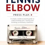خرید و دانلود نسخه کامل کتاب Press Play: A Surgeon’s Guide to Tennis Elbow