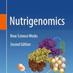 خرید و دانلود نسخه کامل کتاب Nutrigenomics: How Science Works