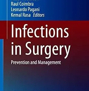 خرید و دانلود نسخه کامل کتاب Infections in Surgery: Prevention and Management (Hot Topics in Acute Care Surgery and Trauma)