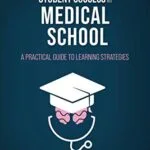 خرید و دانلود نسخه کامل کتاب Student Success in Medical School E-Book: A Practical Guide to Learning Strategies 1st Edition