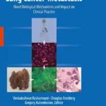 خرید و دانلود نسخه کامل کتاب Lung Cancer Metastasis: Novel Biological Mechanisms and Impact on Clinical Practice